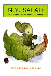 N.Y. Salad - The World of Vegetable Fairies